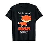 Das ist mein Fuchs Kostüm Karneval T Shirt T-S