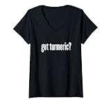 Damen Kurkuma - Hast du Kurkuma? - Lustige Kurkuma T-Shirt mit V