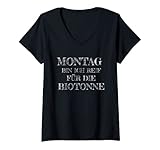 Damen Montag bin schrottreif T-Shirt mit V