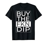 Buy The FKN Dip | Aktien Investor | Aktien und Crypto Trader T-S