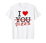 I Love Pizza Ich liebe Italienisches Essen mit Herz Rot T-S