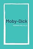 Moby-Dick by Charles Dickens (English Edition)