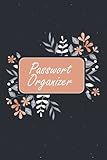 Passwort Organizer / Notizbuch: Passwort-Organizer / Notebook mit alphabetischen Registerkarten für Ihre Internet-Anmeldungen, Websites, Benutzername, Passwort. Passworthalter für Zuhause oder Bü