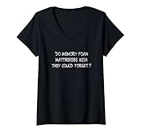 Damen Memory Foam Matratze Lustig Sarkastisch Erwachsene Humor Pun Witz T-Shirt mit V
