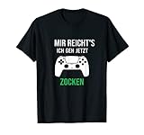 Mir Reicht's ich geh Zocken Controller I Konsole Gamer T-S