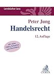Handelsrecht: Mit vielen Fällen, Beispielen und Übersichten (Lernbücher Jura)
