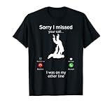 Jiu Jitsu Sorry I Missed Your Call I Was On My Other Line T-S