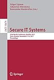 Secure IT Systems: 22nd Nordic Conference, NordSec 2017, Tartu, Estonia, November 8–10, 2017, Proceedings (Lecture Notes in Computer Science, Band 10674)