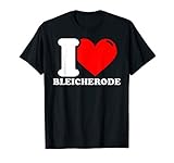 I love Bleicherode - Stadt lustig T-S