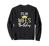 Geburtstagspartner mit Aufschrift 'It's My Wife's Birthday Paare' Sw