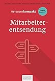 #steuernkompakt Mitarbeiterentsendung: Für Onboarding - Schnelleinstieg - Fortbildung