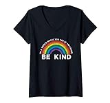 Damen In A World Where You Can Be Anything Be Kind Gay Pride LGBT T-Shirt mit V