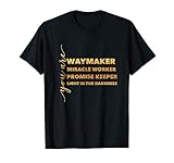 Waymaker Shirt & Christliche Geschenke Bibel Lobpreis Musik T-S