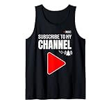 Subscribe To My Channel Tee Motivation Social Media Studio Tank Top