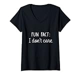 Damen Fun Fact I Don't Care Funny Saying Sarcastic Quote IDGF T-Shirt mit V