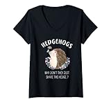 Damen Igel, warum nicht sie nur die Hecke teilen, lustiger Igel T-Shirt mit V