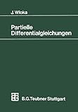 Partielle Differentialgleichungen: Sobolevräume und Randwertaufgaben (Mathematische Leitfäden)
