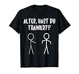 HAST DU TRAINIERT - FITNESS LUSTIGES BODYBUILDER T-S