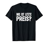 Lustiger Händler Spruch 'Was ist letzte Preis?' für Händler T-S