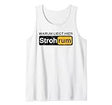 Warum liegt hier Stroh rum? Tank Top