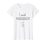 Damen I said Yes - ausgefallene Junggesellinnenabschied Designs T-S