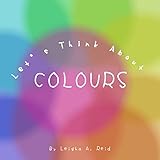 Let's Think About Colours (English Edition)