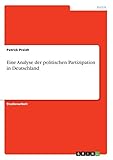 Eine Analyse der politischen Partizipation in D