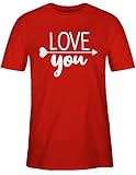 Valentinstag Partner Präsente - Love You - Valentinstag Motiv - M - Rot - Valentinstag Tshirt - L190 - Tshirt Herren und Männer T-S