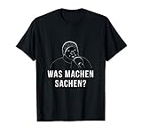 Was machen Sachen? - Deutsches Meme Oma Lustig T-S