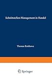 Schnittstellen-Management im Handel: Eine Analyse der Informationsflüsse zwischen Warenwirtschaft und Rechnungswesen (Schriften zur EDV-orientierten Betriebswirtschaft)