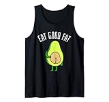 Eat Good Fat Lustiges Avocado-Design für Dietitiker Tank Top