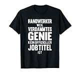 Handwerker Genie Heimwerker Lustiges Handwerk T-S