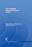 The Routledge Intermediate Dutch Reader (Routledge Graded Modern Language Readers) (English Edition)