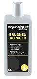 AQUANIQUE Brunnenreiniger 1 l, zur Desinfektion und Reinigung von Brunnen, Zierbrunnen, Zimmerbrunnen und Zierfontänen, ohne Fische oder andere Lebewesen, reicht für bis zu 20.000