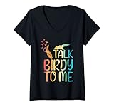 Damen Talk Birdy To Me Vögel Vogelbeobachtung T-Shirt mit V