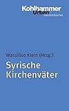 Syrische Kirchenväter (Urban-Taschenbücher, 587, Band 587)