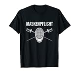 Fechten Maskenpflicht Lustiges Fechter Sprüche Design T-S