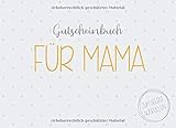 Gutscheinbuch für Mama zum selbst ausfüllen: 20 Gutscheine als Geschenk für die Mutter, Geschenkidee zum Geburtstag oder zu W