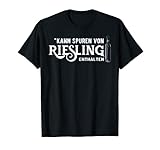 T-Shirt Wein Liebhaber Riesling Sekt Weintrinker Witz Sp