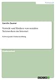 Vorteile und Risiken von sozialen Netzwerken im Internet: Schwerpunkt Onlinemobbing