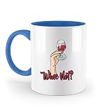 SPIRITSHIRTSHOP Wein nicht? Wine Not? - Zweifarbige Tasse -330ml-B