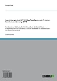 Auswirkungen des GKV-WSG auf das System der Privaten Krankenversicherung (PKV): Das Gesetz zur Stärkung des Wettbewerbs in der Gesetzlichen Krankenversicherung ... für die Beteiligten des Gesundheitsw
