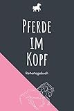 Pferde im Kopf: A5 Pferdetageb