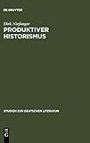 Produktiver Historismus: Raum und Landschaft in der Wiener Moderne (Studien zur deutschen Literatur, 128, Band 128)