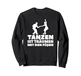 Tänzer Tanz - Tanzen Ist Träumen Mit Den Füßen Sw