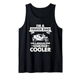 I'm A Triker Dad Like A Regular Dad But Much Cooler Trike Tank Top