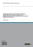 Auslandsjournalismus als Krisenkommunikation - Abschlußbericht zur Rolle und Relevanz des Mediensystems in der Kommunikation über Krisen am Beispiel seiner Ak