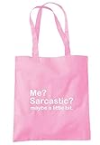 illustratedidentity Me Sarcastic Maybe A Little Bit Tragetasche, 37,5 x 42 cm mit langen Griffen, Pink - babyrosa - Größe: Einheitsgröß