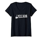 Damen Lustiges Sarkasmus Humor Outfit I Don't Kehr T-Shirt mit V