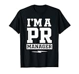 Ich Bin Ein Pr Manager Rp Management Public Relations Beruf T-S